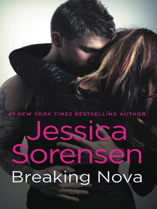 Title details for Breaking Nova by Jessica Sorensen - Available